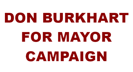 DON BURKHART FOR MAYOR